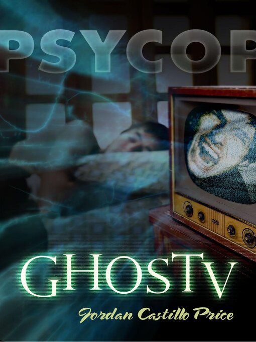 Cover image for GhosTV (PsyCop #6)